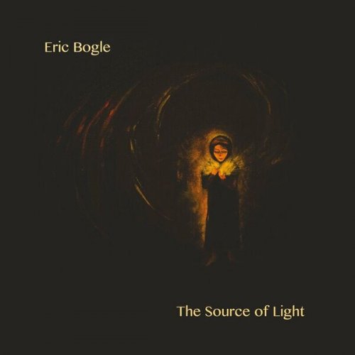 Eric Bogle - The Source of Light (2022)