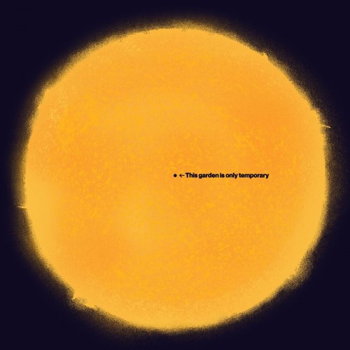 Andy White - This Garden Is Only Temporary (2022)