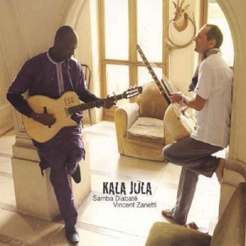 Samba Diabate, Vincent Zanetti - Kala Jula (2012)