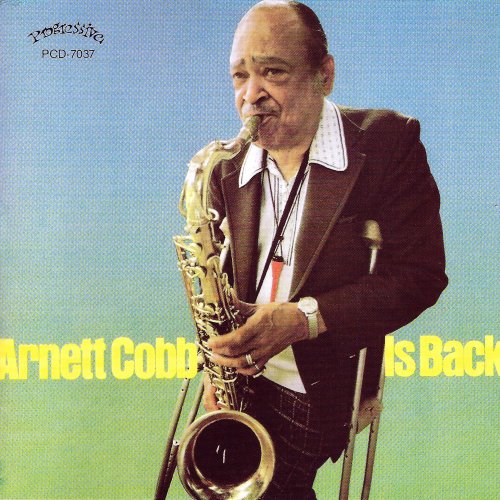 Arnett Cobb - Is Back (2014)