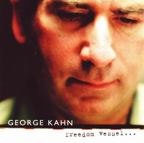 George Kahn - Freedom Vessel... (2000) CD Rip