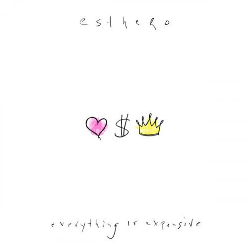 Esthero - Everything Is Expensive (2012)