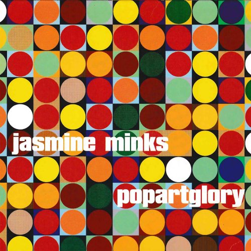 The Jasmine Minks - Popartglory (2022)
