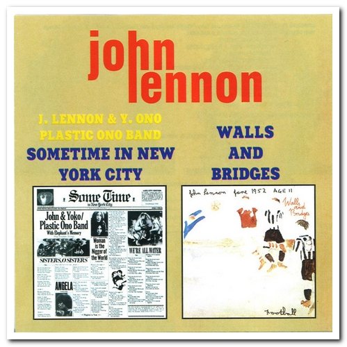 John Lennon - Sometime In New York City & Walls And Bridges [2CD Set] (1999)