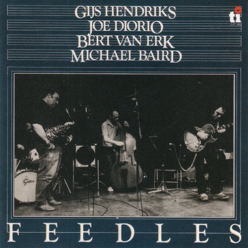 Gijs Hendriks, Joe Diorio, Bert Van Erk, Michael Baird - Feedles (2021)