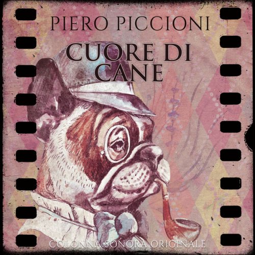 Piero Piccioni - Cuore di cane - Dog's Heart (Original Motion Picture Soundtrack) (2012) [Hi-Res]