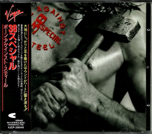 38 Special - Bone Against Steel (1991) {Japan 1st Press}