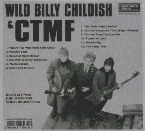 Wild Billy Childish & CTMF - Where The Wild Purple Iris Grows (2021)