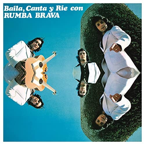 Rumba Brava - Baila, Canta y Ríe con Rumba Brava (Remasterizado 2022) (2022) Hi-Res