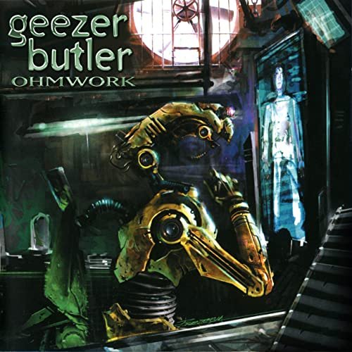 Geezer Butler - Ohmwork (2005)