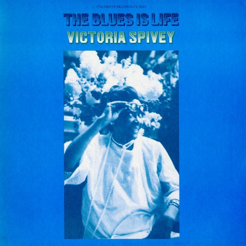 Victoria Spivey - The Blues is Life (1976)