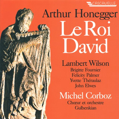 Michel Corboz - Honegger: Le Roi David (1991)