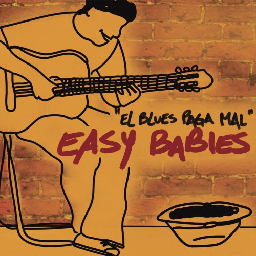 Easy Babies - El Blues Paga Mal (2022)