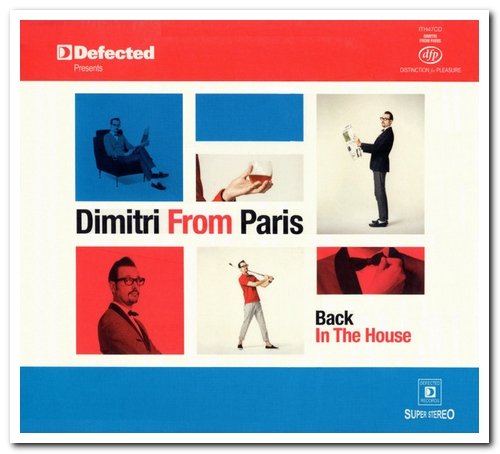 VA - Dimitri From Paris - Back In The House [2CD Set] (2012)