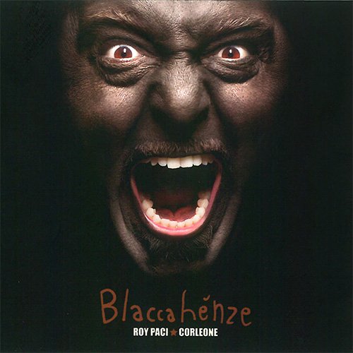 Roy Paci & Corleone - Blaccahénze (2013)
