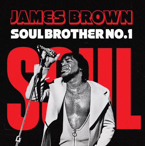 James Brown - Soul Brother No. 1 (2022)