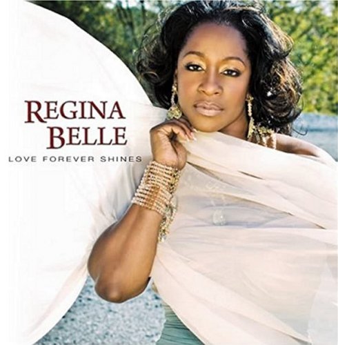 Regina Belle - Love Forever Shines (2008)