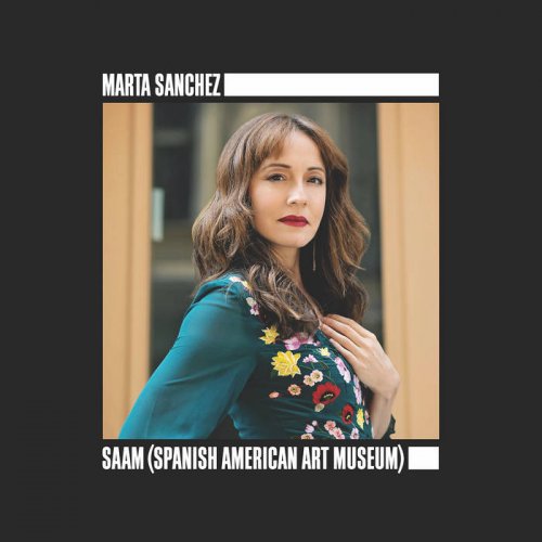 Marta Sanchez - SAAM (Spanish American Art Museum) (2022)