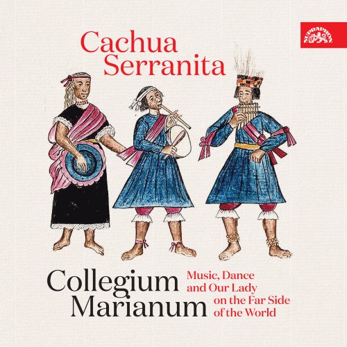 Jana Semerádová, Collegium Marianum - Cachua Serranita (2022) [Hi-Res]