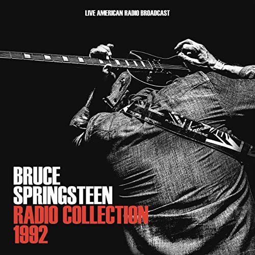 Bruce Springsteen - Radio Collection 1992 - Live American Radio Broadcast (Live) (2022)