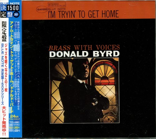 Donald Byrd - I'm Tryin' To Get Home (1964) [2006 Blue Note 決定盤1500]