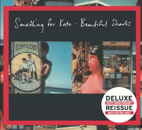 Something For Kate - Beautiful Sharks 20th Anniversary - Reissue Deluxe Edition - 2CD (2014)