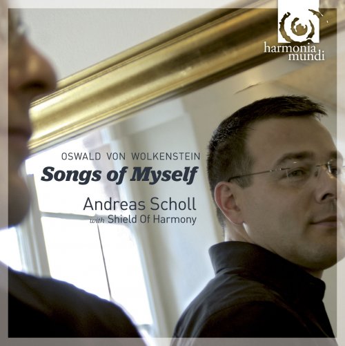 Oswald von Wolkenstein, Andreas Scholl - Songs of Myself (2010)