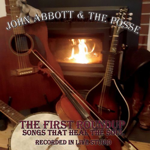 John Abbott and the Posse - The First Roundup (2022)