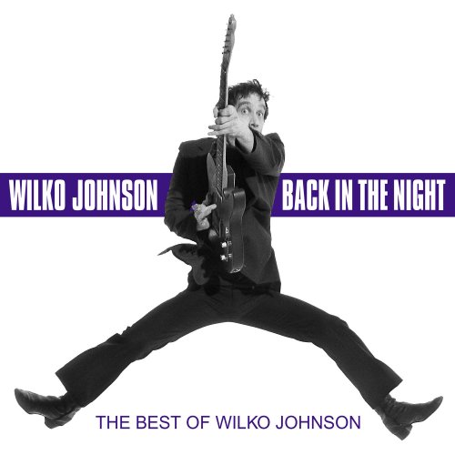 Wilko Johnson - Back in the Night - The Best Of (2002)
