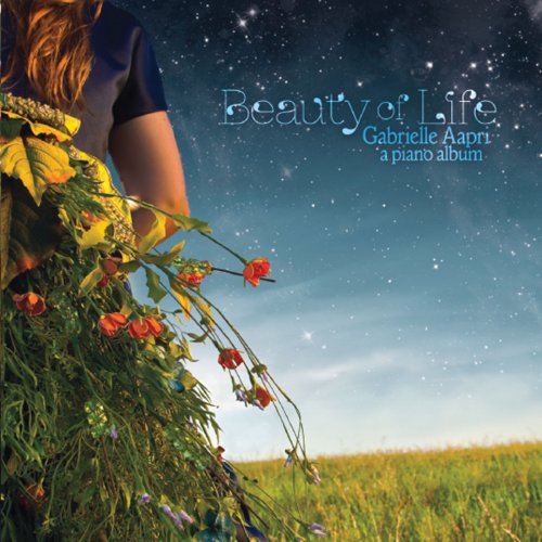 Gabrielle Aapri  - Beauty of Life (2013)