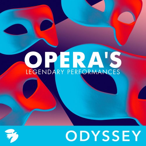 VA - Opera's Legendary Performances (2016) [Hi-Res]