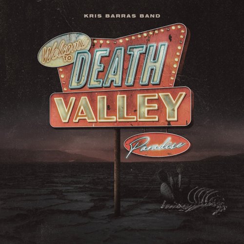 Kris Barras Band - Death Valley Paradise (2022) [Hi-Res]