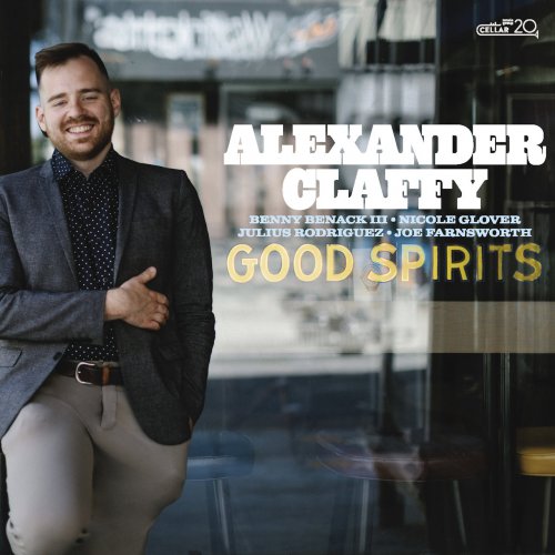 Alexander Claffy - Good Spirits (2022)