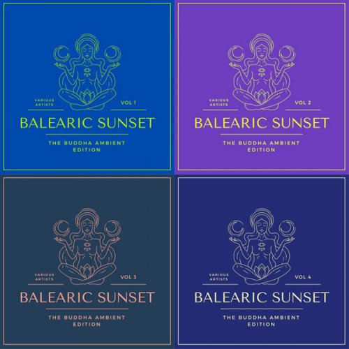 VA - Balearic Sunset (The Buddha Ambient Edition), Vol. 1 - 4 (2022)