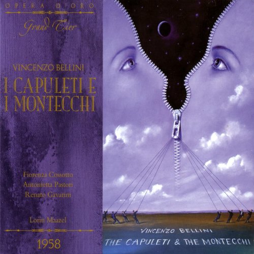 Fiorenza Cossotto, Antonietta Pastori, Renato Gavarini, Lorin Maazel - Bellini: I Capuleti e i Montecchi (2003)