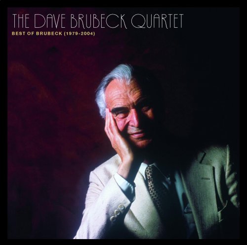 The Dave Brubeck Quartet - The Best Of The Dave Brubeck Quartet (1979 - 2004) (2006)