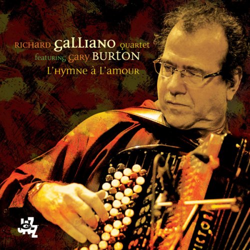 Richard Galliano - L'hymne À L'amour (If You Love Me) (2007) [.flac 24bit/44.1kHz]