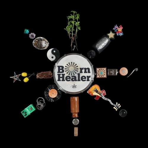 Born Healer - Herbs, Roots, Barks, Etc.(2022)