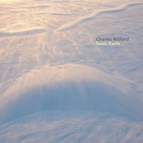 Charles - Richard - Sonic Earth (2021) [Hi-Res]
