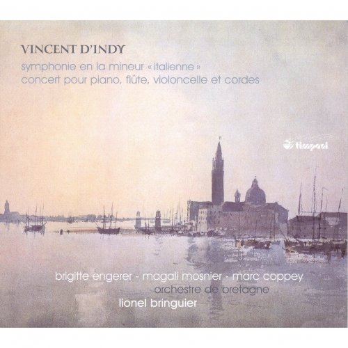 Brigitte Engerer, Marc Coppey, Magali Mosnier - Vincent D'Indy: Symphonie Italienne, Piano Concerto (2007)