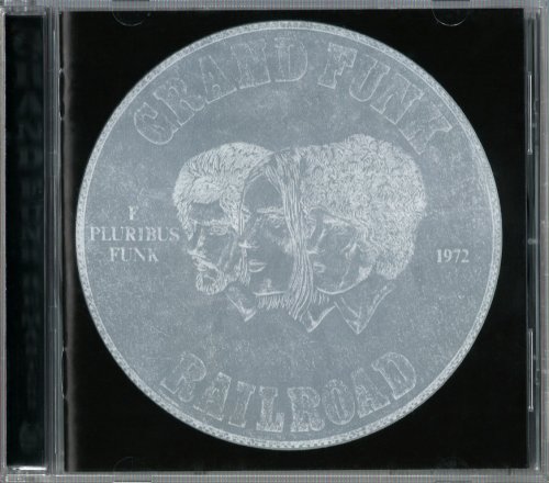 Grand Funk Railroad - E Pluribus Funk (1971) {2002, Remastered}