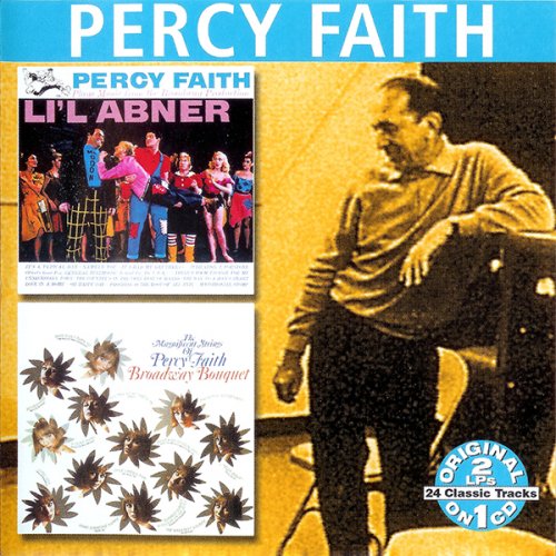 Percy Faith - Li'l Abner / Broadway Bouquet (2003)