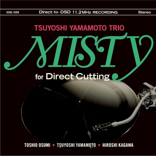 Tsuyoshi Yamamoto Trio - MISTY for Direct Cutting (2021) [DSD256]