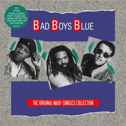Bad Boys Blue - The Original Maxi-Singles Collection (2014)