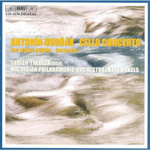 Torleif Thedéen, Malaysian Philharmonic Orchestra, Kees Bakels - Dvořák: Cello Concerto, The Water Goblin, Karneval (2002) Hi-Res