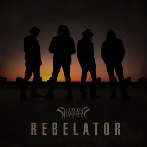 Shaman's Harvest - Rebelator (2022) Hi-Res