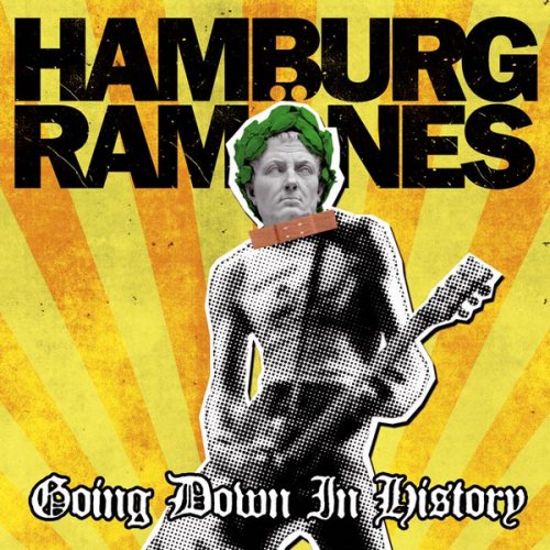Hamburg Ramönes - Going Down In History (2014)