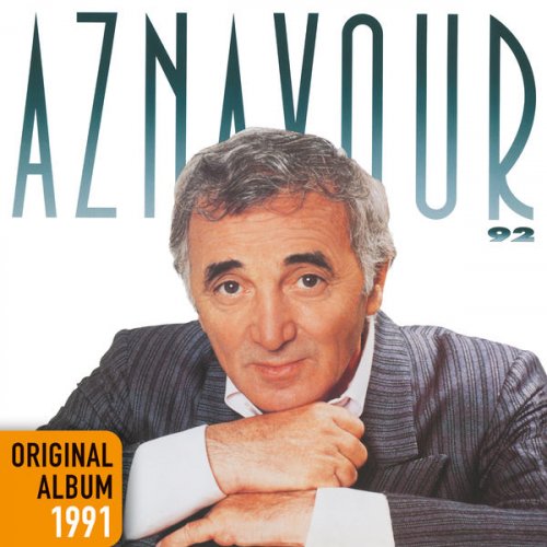 Charles Aznavour - Aznavour 92 (1991/2014) [Hi-Res]