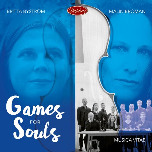 Musica Vitae, Malin Broman - Games for Souls (2017) [Hi-Res]
