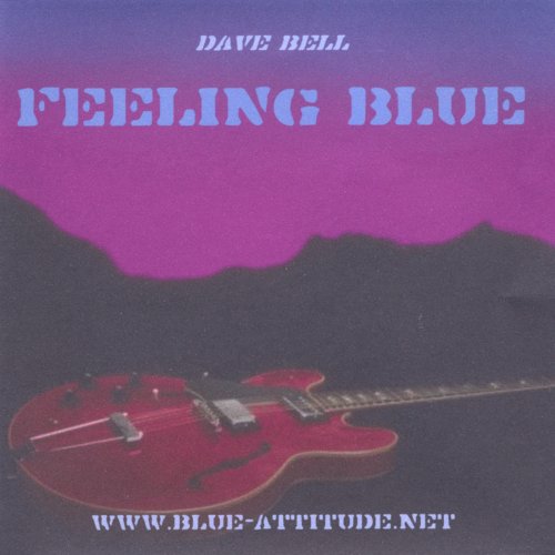 Dave Bell - Feeling Blue (2003)